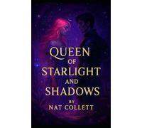 Queen of Starlight and Shadows