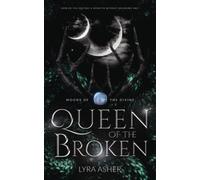 Queen of the Broken (Moons of the Divine)