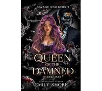 Queen of the Damned: Part One (Savage Stalkers)