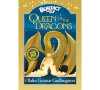 Queen of the Dragons (The Chronicles of Benedict the Elf)