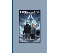 Queen Of The Fog: A Central City Saga
