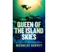 Queen of the Island Skies (AJ Bailey Adventure)