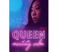 Queen of the Morning Calm