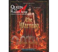 Queen of the Murder Scene:: A Study in Horrific Brilliance - Deluxe Edition