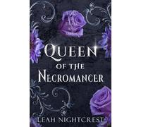 Queen of the Necromancer (Born of Death and Magic)