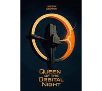 Queen of the Orbital Night: Empire in Freefall