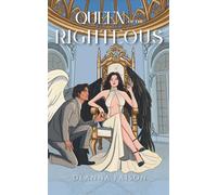 Queen of the Righteous (The Afterlife Series)