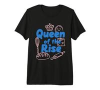 Queen of The Rise Funny Sourdough Bread Baking Chef Starter Premium T-Shirt