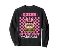Queen Of The Slot Machine Gambling Casino 777 Girl Mom Sweatshirt