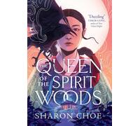 Queen of the Spirit Woods