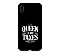 Queen of the Taxes Funny Tax Season Humor Case for iPhone XS Max