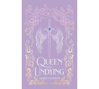 Queen of the Undying: 2 (Wings and Whispers)