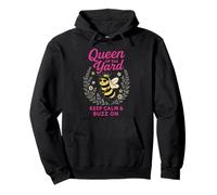 Queen Of The Yard Keep Calm Buzz On Pullover Hoodie