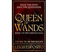 Queen of Wands (The Tarocco Saga)