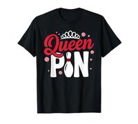 Queen Pin Shirt Bowler Bowling League For Bowling Queens T-Shirt