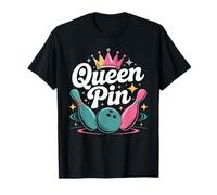Queen Pin Shirt Bowler Bowling League For Bowling Queens T-Shirt