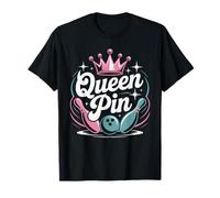 Queen Pin Shirt Bowler Bowling League For Bowling Queens T-Shirt