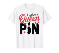 Queen Pin Shirt Bowler Bowling League For Bowling Queens T-Shirt