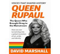 Queen RuPaul: The Queen Who Brought Drag to the Mainstream. How one star turned drag into a global revolution of art, pride, and identity. ("The ... ... revolutions, and transformed society.)