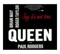 Queen Say It's Not True UK CD single CD5 CD46664 EMI 2007