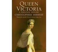 Queen Victoria : A Personal History