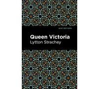 Queen Victoria (Mint Editions (In Their Own Words: Biographical and Autobiographical Narratives))