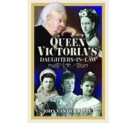 Queen Victoria's Daughters-in-Law
