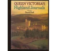 Queen Victoria's Highland Journal by David Duff (Editor) (24-Feb-1983) Paperback