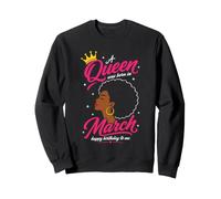 Queen Was Born In March Afro Woman Birthday Design Sweatshirt