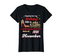 Queen was Born in November 1991 Stepping into My Birthday T-Shirt