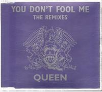 Queen - You Don't Fool Me (The Remixes)