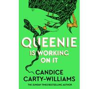 Queenie is Working on It : 2026's hottest summer read from the author of bestselling smash-hit QUEENIE