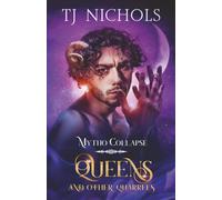 Queens and other Quarrels (Mytho Collapse)