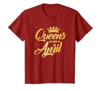 Queens Are Born In April | Women Birthday Gift T-Shirt
