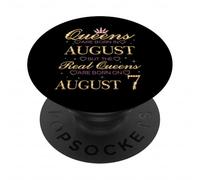 Queens Are Born In August Real Queens Are Born On August 7 PopSockets Adhesive PopGrip