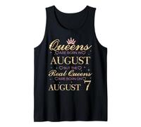 Queens are Born in August Real Queens are Born On August 7 Tank Top
