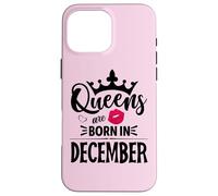Queens are born in December Case for iPhone 16 Pro Max