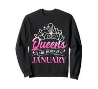 Queens Are Born In January Birthday Sweatshirt