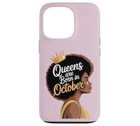 Queens are Born in October Afro Woman Power Words Black Case for iPhone 13 Pro