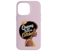 Queens are Born in October Afro Woman Power Words Black Case for iPhone 14 Pro Max