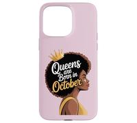 Queens are Born in October Afro Woman Power Words Black Case for iPhone 15 Pro Max