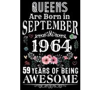 Queens Are Born in September 1964: 59 Years Of Being Awesome, Special Present to queens were born in 1964