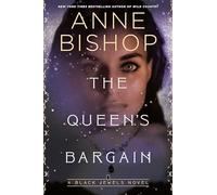 Queen's Bargain, The (Black Jewels, 10)