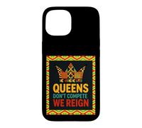 Queens Don’t Compete We Reign Kente Crown African Pride Case for iPhone 15