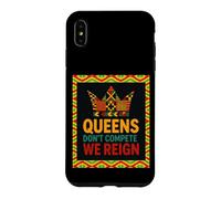Queens Don’t Compete We Reign Kente Crown African Pride Case for iPhone XS Max
