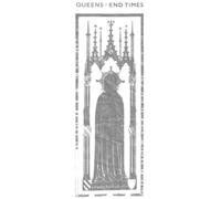 Queens - End Times [VINYL]