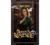 Queen's Kestrel 4: A Fantasy Adventure