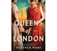 Queens of London: A Novel