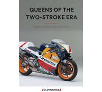 Queens of the Two-Stroke Era: Eighteen machines that made an era