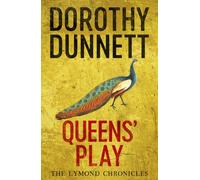 Queens' Play : The Lymond Chronicles Book Two